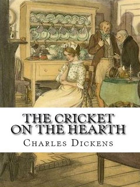 The Cricket on the Hearth(Kobo/電子書)