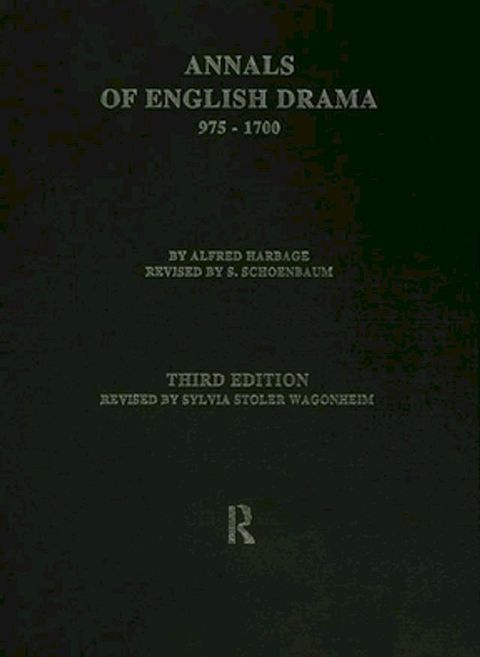 The Annals of English Drama 975-1700(Kobo/電子書)