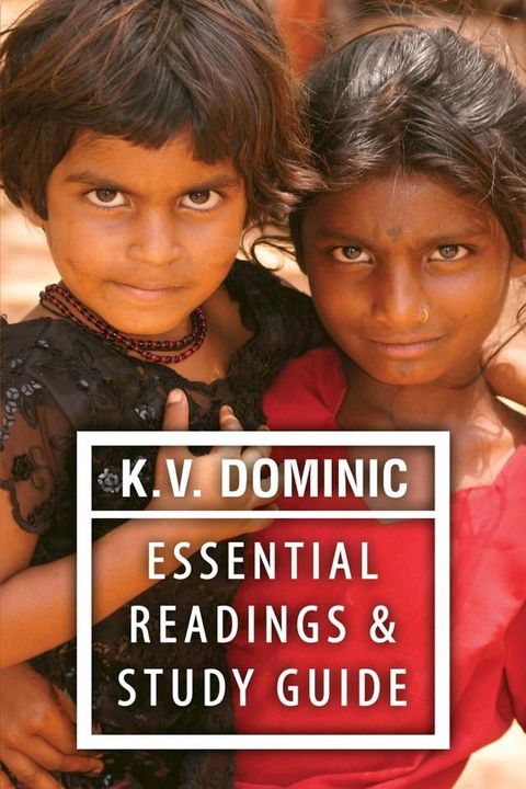 K.V. Dominic Essential Readings(Kobo/電子書)