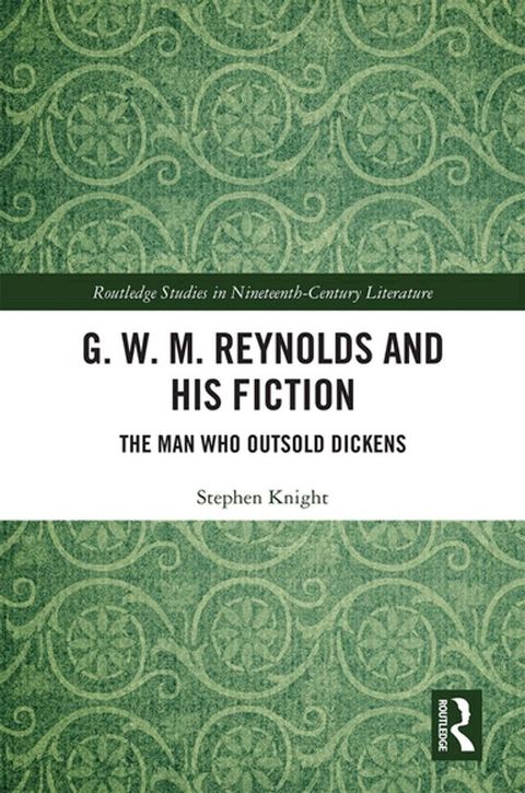 G. W. M. Reynolds and His Fiction(Kobo/電子書)