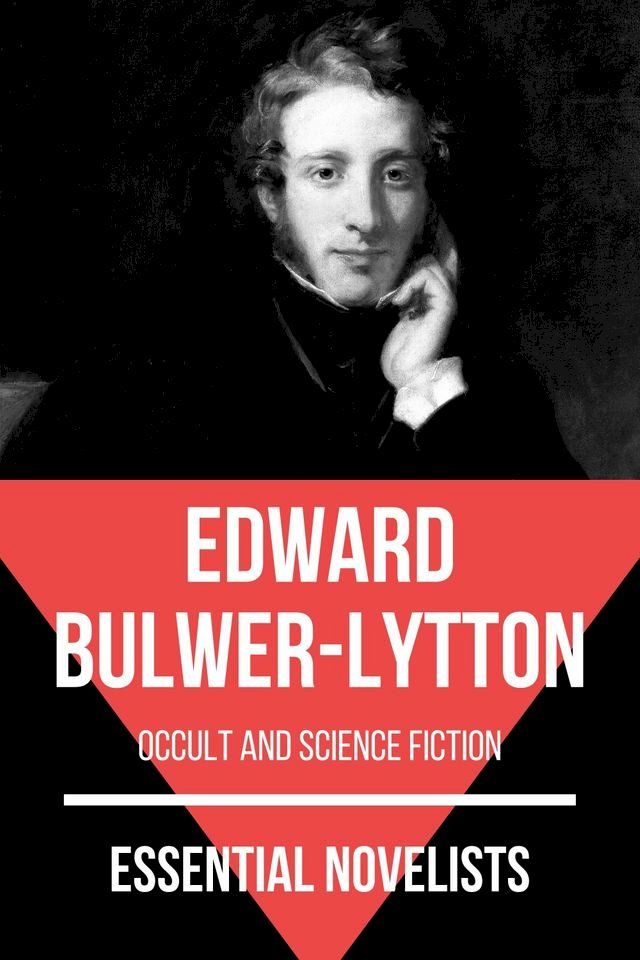  Essential Novelists - Edward Bulwer-Lytton(Kobo/電子書)