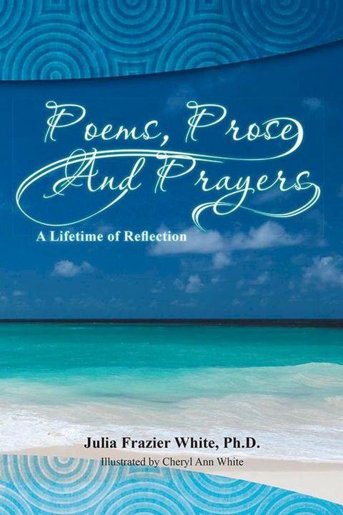 Poems, Prose and Prayers(Kobo/電子書)