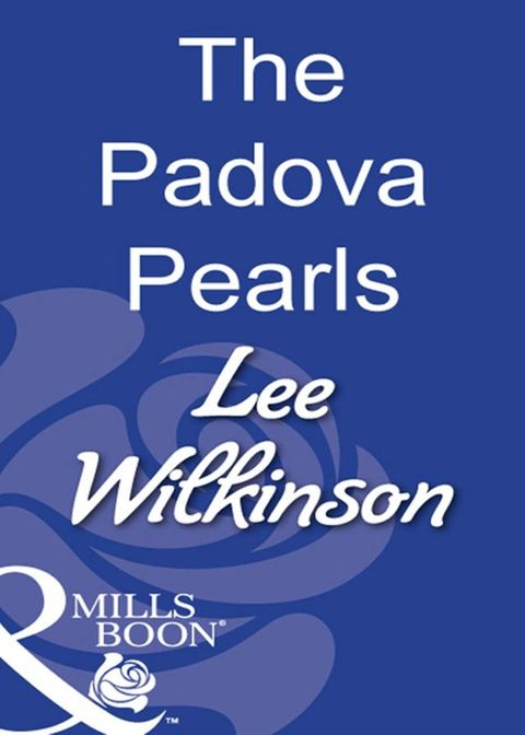 The Padova Pearls (Mills & Boon Modern)(Kobo/電子書)