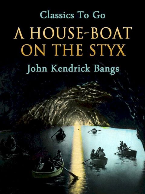 A House-Boat on the Styx(Kobo/電子書)