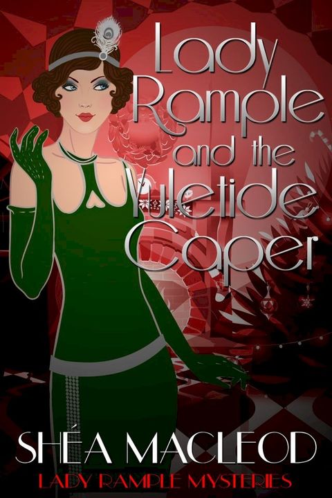 Lady Rample and the Yuletide Caper(Kobo/電子書)