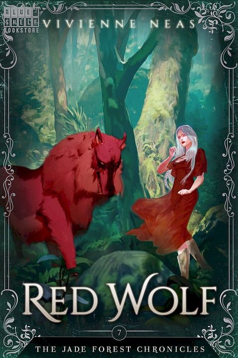 Red Wolf: The Jade Forest Chronicles 7(Kobo/電子書)