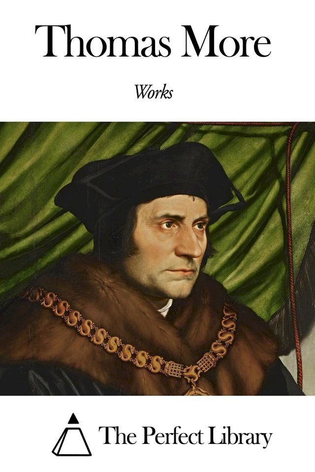  Works of Thomas More(Kobo/電子書)