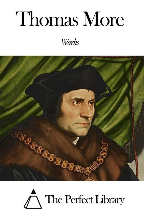 Works of Thomas More(Kobo/電子書)