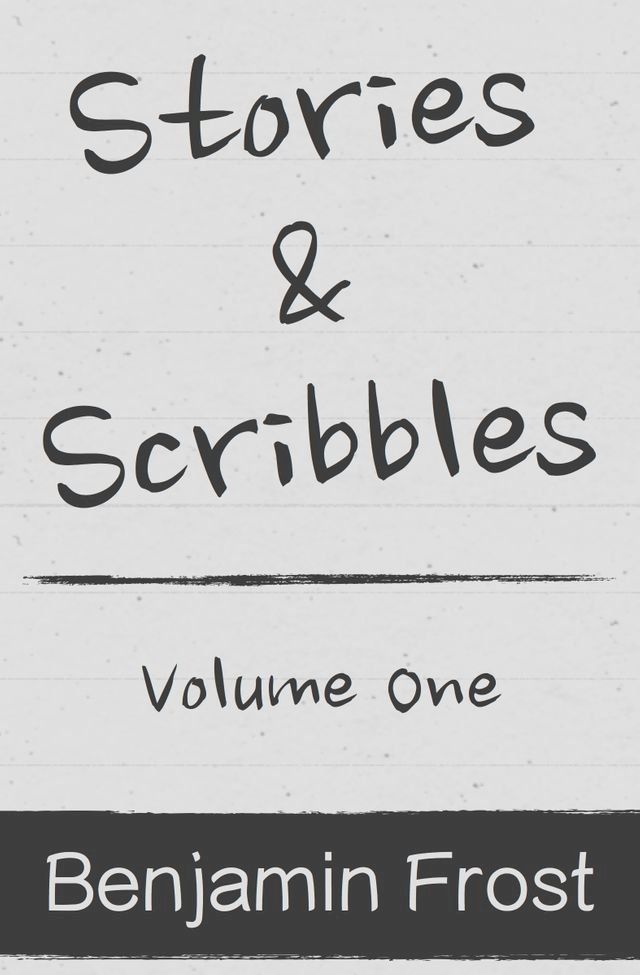  Stories & Scribbles: Volume One(Kobo/電子書)