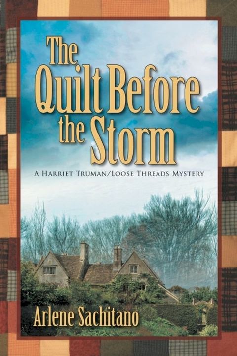 The Quilt Before the Storm(Kobo/電子書)