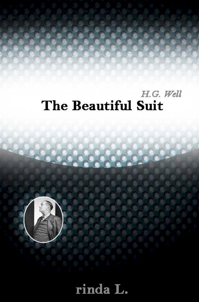  The Beautiful Suit(Kobo/電子書)