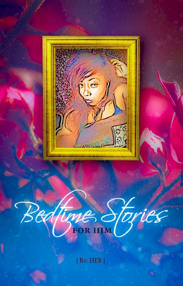  Bedtime Stories for HIM(Kobo/電子書)