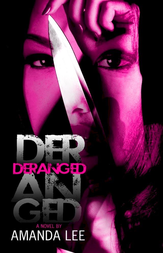  Deranged (5 Star Publications Presents)(Kobo/電子書)