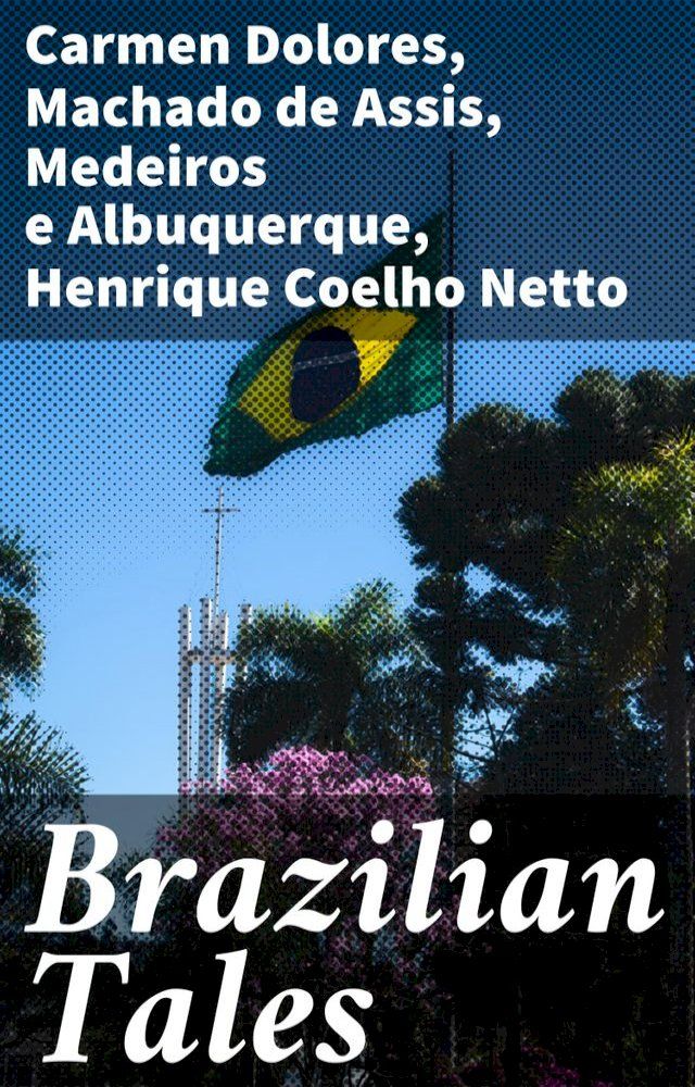  Brazilian Tales(Kobo/電子書)