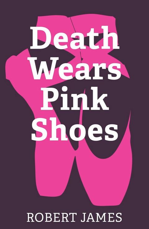 Death Wears Pink Shoes(Kobo/電子書)