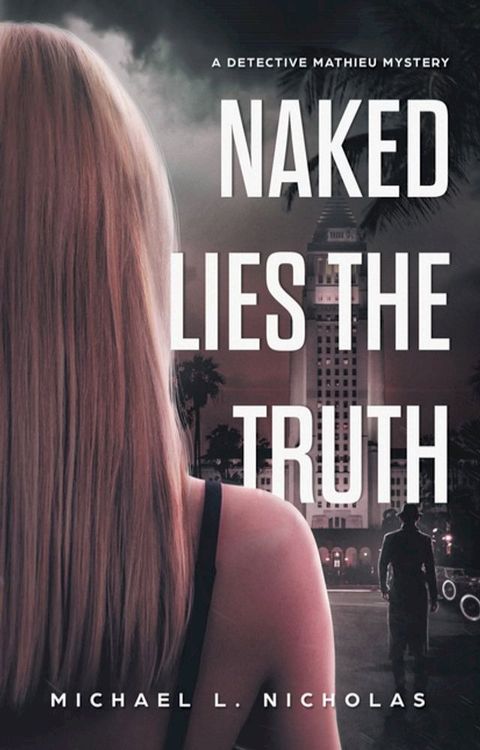 Naked Lies the Truth(Kobo/電子書)