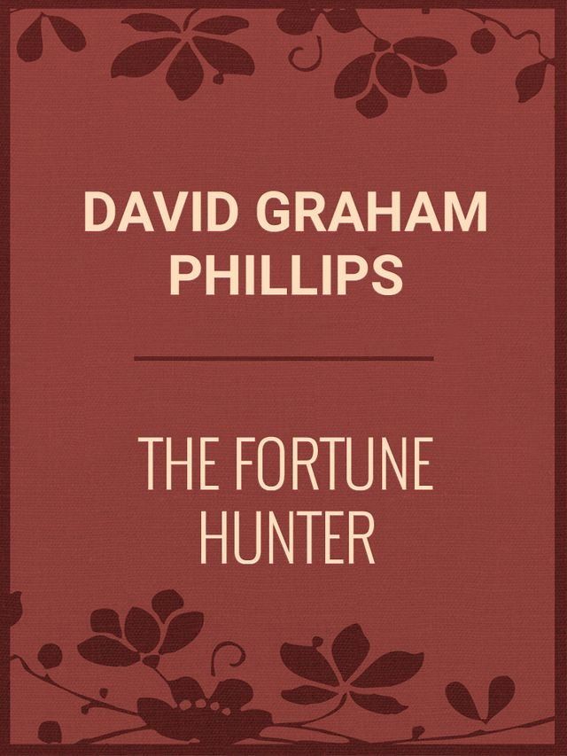  The Fortune Hunter(Kobo/電子書)