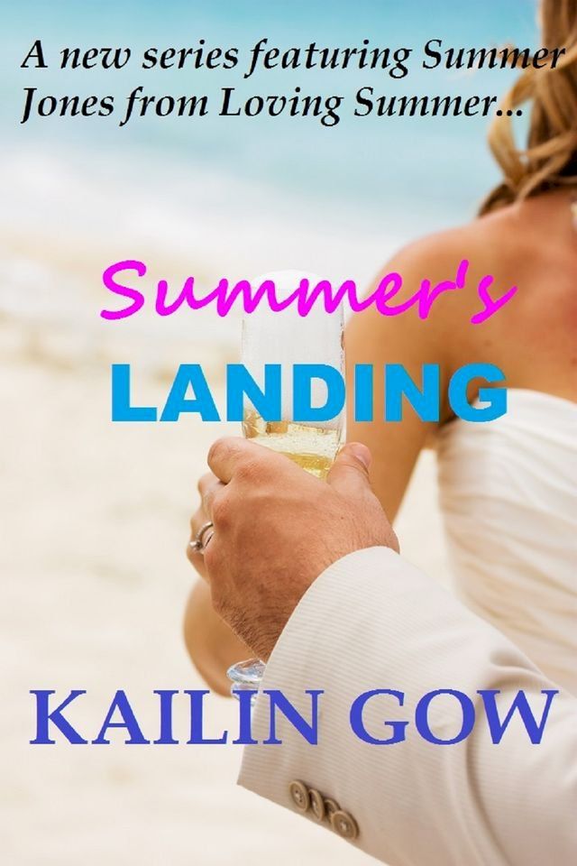  Summer's Landing (A Loving Summer Standalone Novel Series #1))(Kobo/電子書)