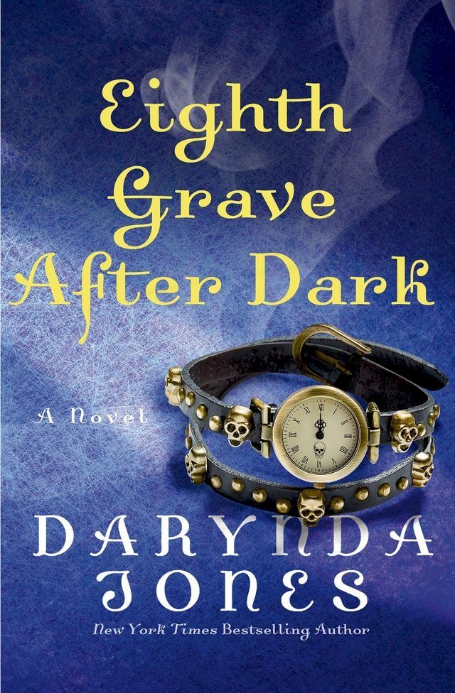  Eighth Grave After Dark(Kobo/電子書)