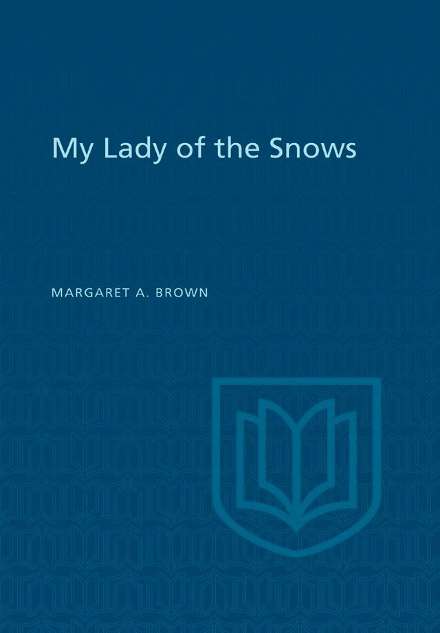  My Lady of the Snows(Kobo/電子書)