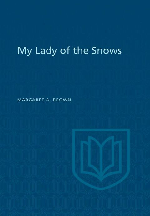 My Lady of the Snows(Kobo/電子書)