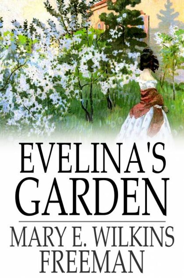  Evelina's Garden(Kobo/電子書)