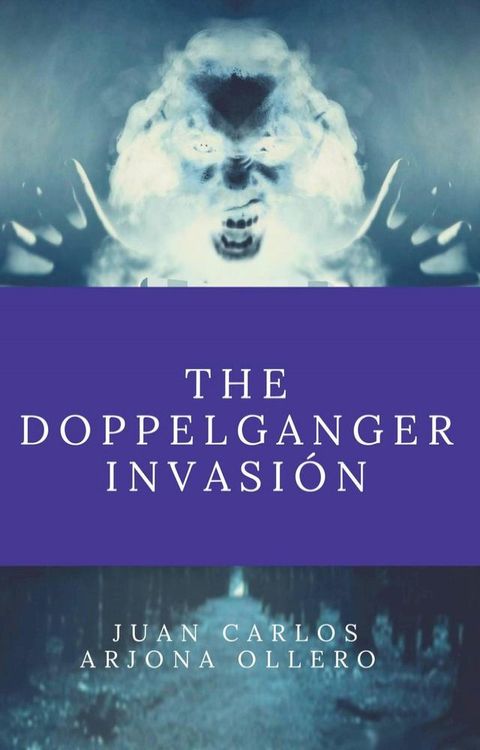 The Doppelganger Invasion(Kobo/電子書)