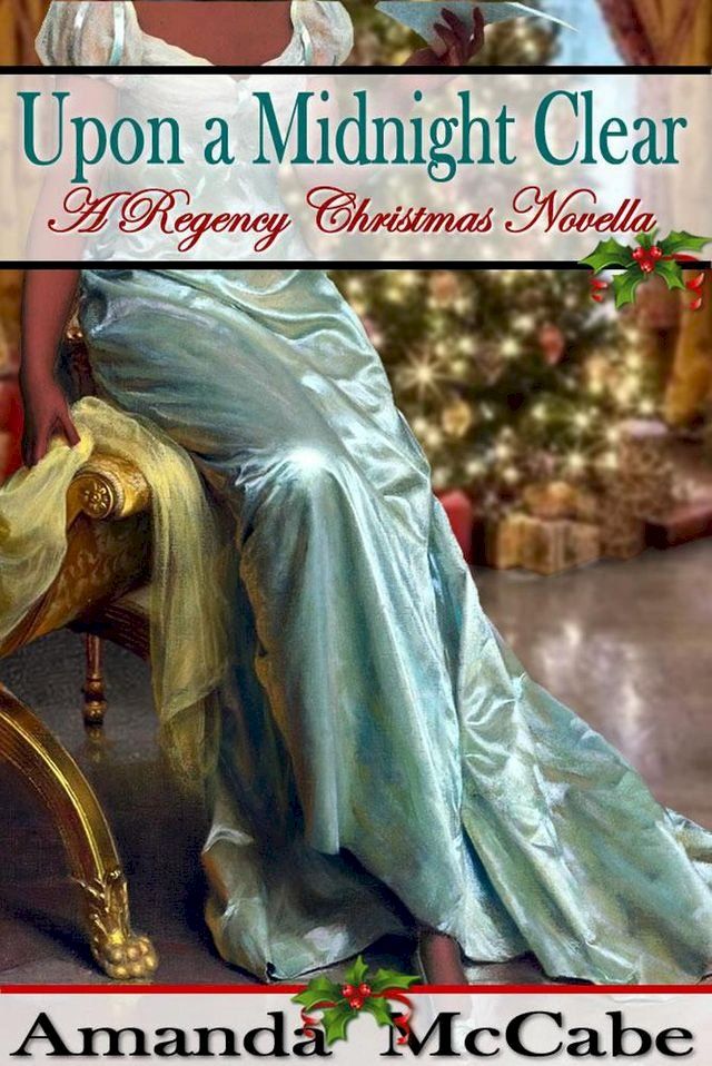  Upon a Midnight Clear: A Regency Christmas Novella(Kobo/電子書)