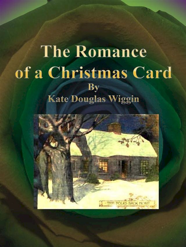  The Romance of a Christmas Card(Kobo/電子書)