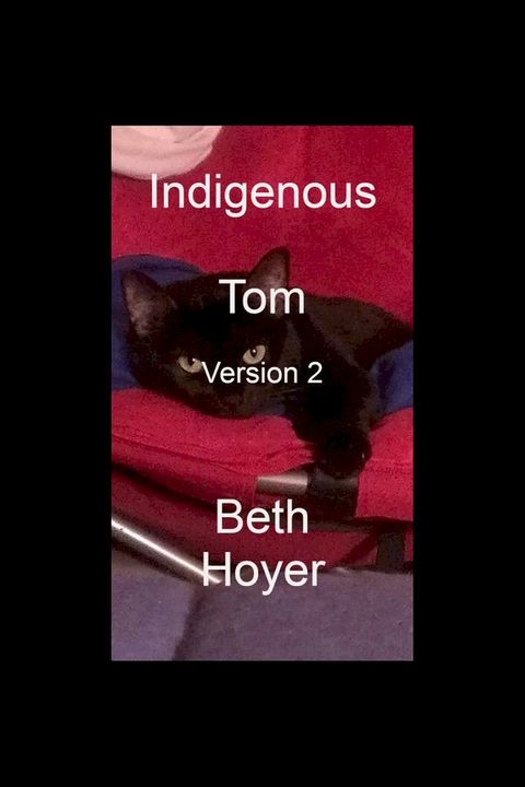 Indigenous Tom Version 2(Kobo/電子書)