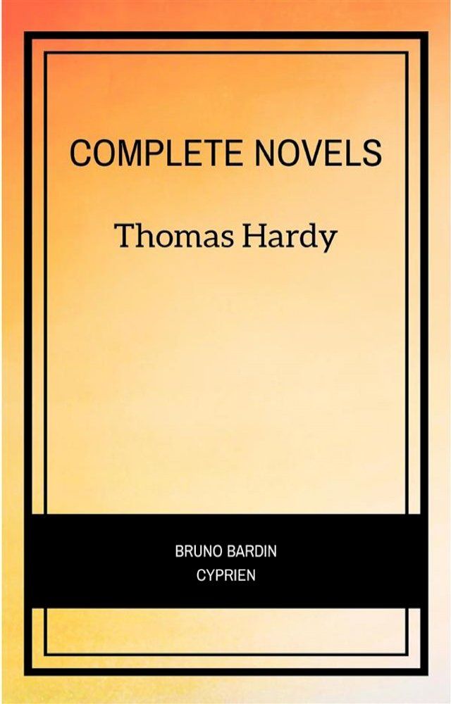  Thomas Hardy: Complete Novels(Kobo/電子書)