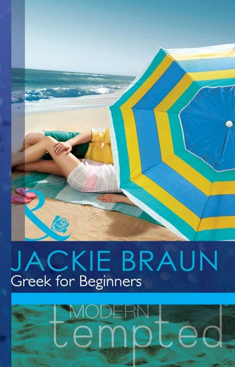 Greek For Beginners (Mills & Boon Modern Tempted)(Kobo/電子書)