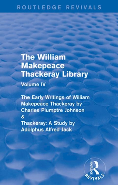 The William Makepeace Thackeray Library(Kobo/電子書)