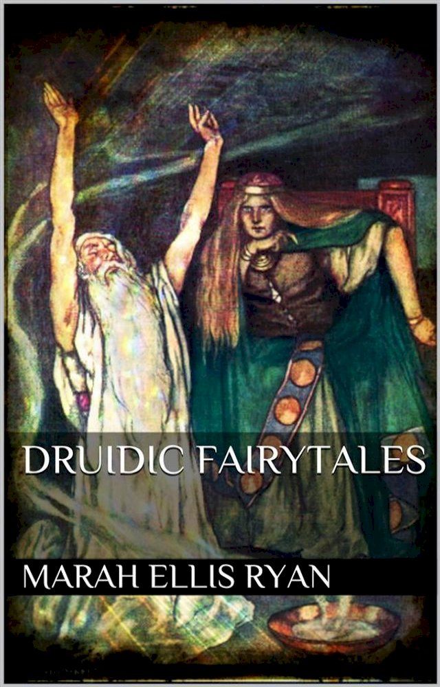  Druidic Fairytales(Kobo/電子書)