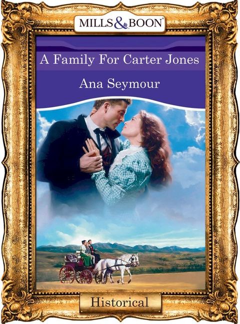 A Family For Carter Jones (Mills & Boon Vintage 90s Modern)(Kobo/電子書)