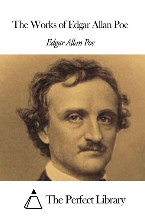 The Works of Edgar Allan Poe(Kobo/電子書)