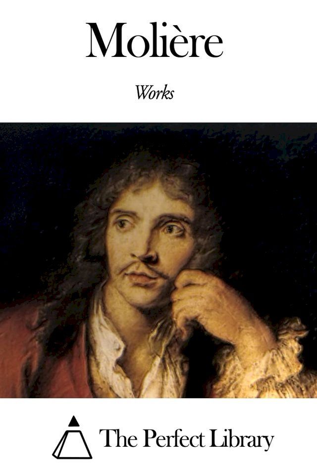  Works of Molière Last(Kobo/電子書)