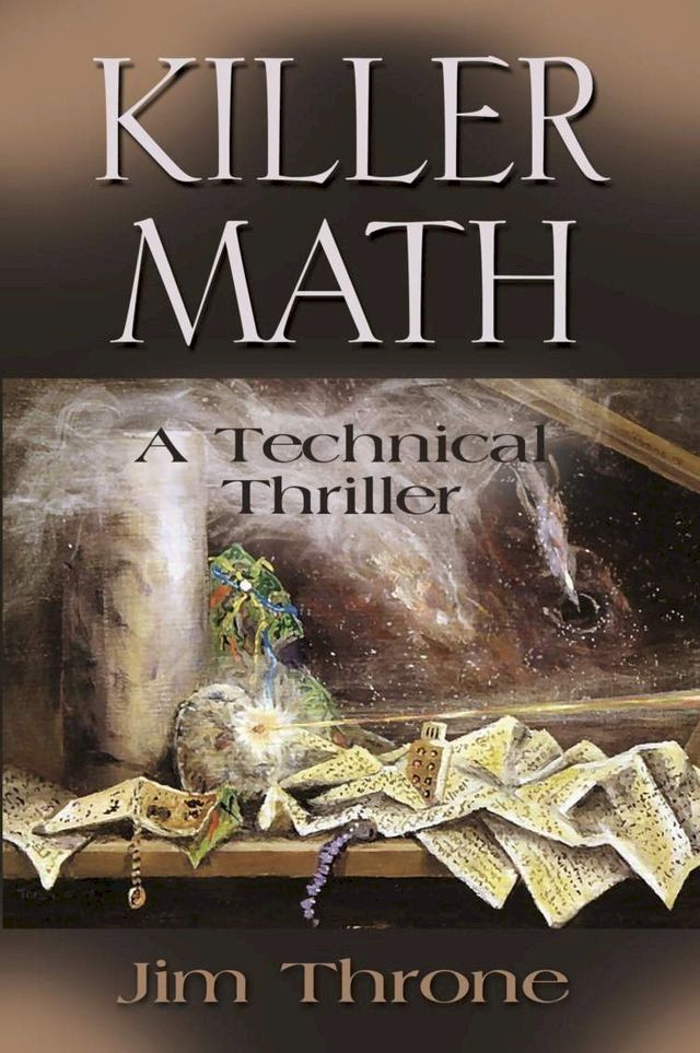  KILLER MATH: A Technical Mystery(Kobo/電子書)