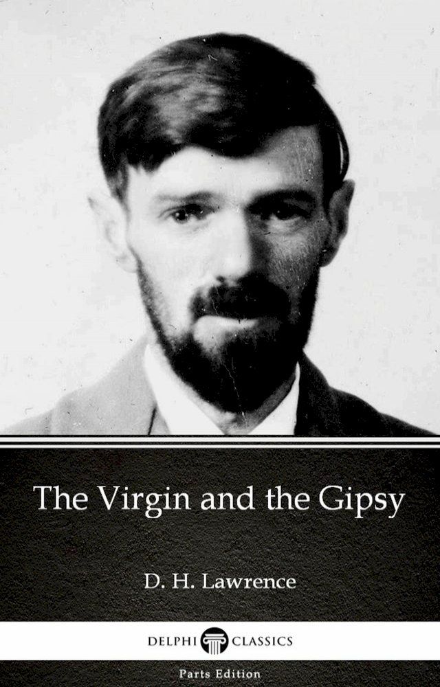  The Virgin and the Gipsy by D. H. Lawrence (Illustrated)(Kobo/電子書)