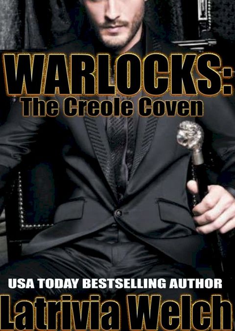 Warlocks: The Creole Coven(Kobo/電子書)