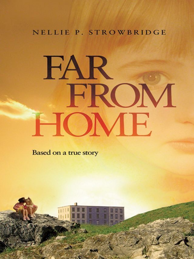  Far From Home: Dr. Grenfell's Little Orphan(Kobo/電子書)