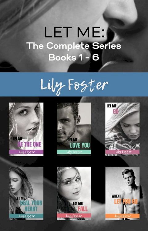 Let Me: The Complete Six Book Series(Kobo/電子書)