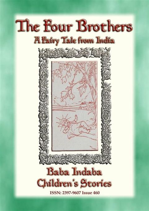 THE FOUR BROTHERS - A Children's Story from India(Kobo/電子書)