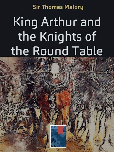 King Arthur and the Knights of the Round Table(Kobo/電子書)