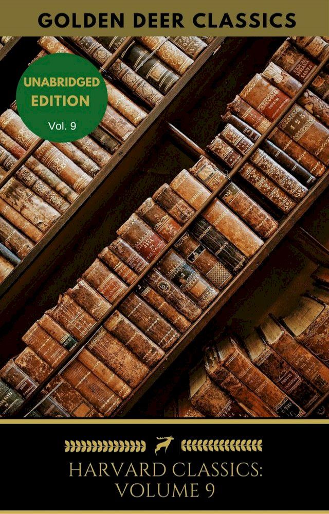  Harvard Classics Volume 9(Kobo/電子書)