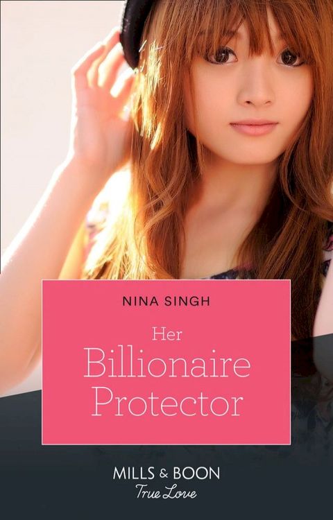 Her Billionaire Protector (Mills & Boon True Love)(Kobo/電子書)