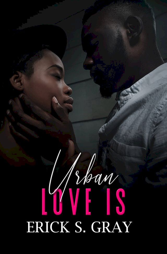  Urban Love Is(Kobo/電子書)