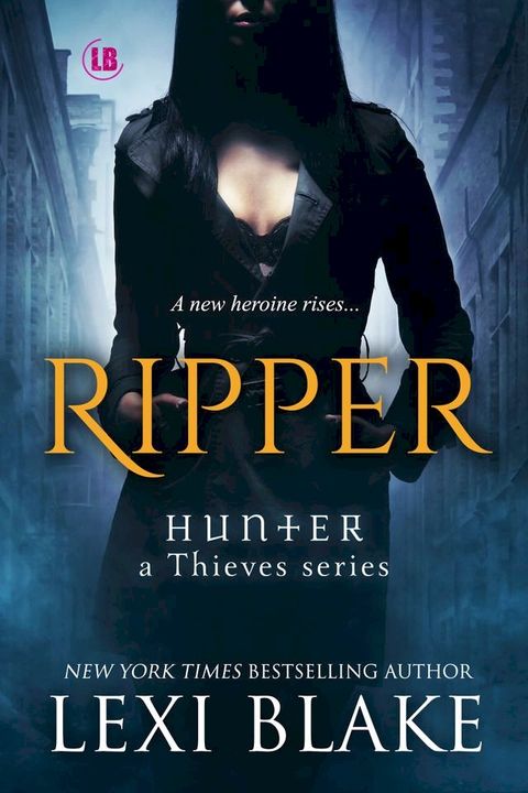 Ripper: Hunter - a Thieves Series, Book 1(Kobo/電子書)