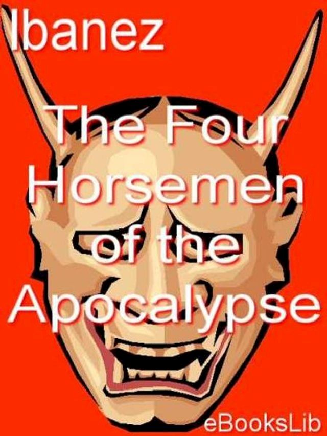  The Four Horsemen of the Apocalypse(Kobo/電子書)