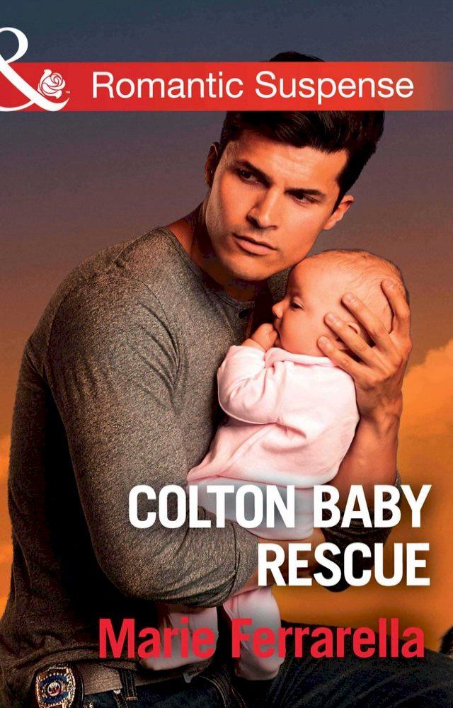  Colton Baby Rescue (The Coltons of Red Ridge, Book 1) (Mills & Boon Romantic Suspense)(Kobo/電子書)